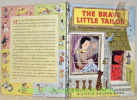 The Brave Little Taylor.A Little Golden Book.. MILLER, J. P.