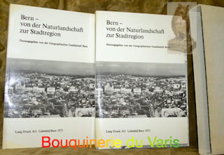 Bern- von der Naturlandschaft zur Stadtregion. Hrsg. von der Geographischen Gesellschaft Bern zum Anlass ihres hundertjährigen Bestehens.