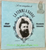 La vie exemplaire de la femme à barbe. Clémentine Delait 1865-1939.. NOHAIN, Jean. - CARADEC, François.