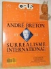 André Breton et le Surréalisme internationale. OPUS Internationale n° 123/124.. BRETON, André.