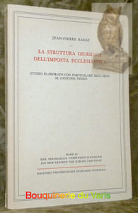 La struttura giuridica dell’imposta ecclesiastica. Studio elaborato con particolare riguardo al cantone Ticino. Freiburger Veröffentlichungen aus dem Gebiete von Kirche und Staat, Bd. 14.