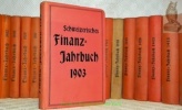 Schweizerisches Finanz-Jahrbuch. 1903 (V. Jahrgang) bis 1926 (ohne 1922). 24 Bände.. 