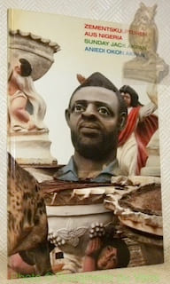 Zementskulpturen aus Nigeria.. AKPAN, Sunday Jack. - AKPAN, Aniedi Okon.