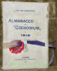 ALMANACCO del “Coenobium” pel 1912. Confessioni e professioni di fede. 176 Collaboratori.. Collettivo.