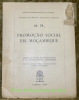 Promoçao social em Moçambique. Junta de Investigaçoes do Ultramar. Centro de Estudos Politicos e Sociais. Estudos de Ciencia Politicas e Sociais n° ...