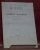 Notice sur Albert Richard.Extrait du Bulletin de l’Institut, Tome XXIV.. VUY, Jules.