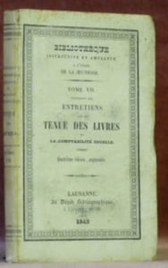 Maître Pierre ou le savant de village. Entretiens sur la tenue des livres. Quatrième édition considérablement augmentée.Bibliothèque instructive et amusante à l’usage de la jeunesse, tome VII.