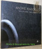 ANDRE RABOUD. Sculptures 1999-2002.Photographies de Philippe Burdel. Textes de Clémence de Biéville.. 