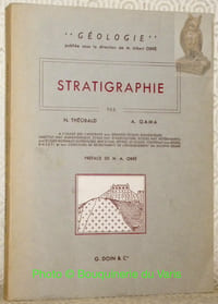 Stratigraphie. Préface de A. Obré. Avec 116 figures dans le texte et 20 planches hors-texte.Collection Géologie.