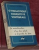 Gymnastique corrective vertébrale. 5e Edition.. SAMBUCY, A. de.
