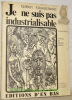 Je ne suis pas industriable. Textes libres. Préface de Michel Bühler.Collection La parole au peuple.. GRANDCHAMP, Gilbert.