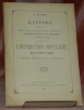 Rapport pr&eacute;sent&eacute; &agrave; MM. les Conseillers f&eacute;d&eacute;raux Chefs des D&eacute;partements de l’Int&eacute;rieur et des Affaires &eacute;trang&egrave;res &agrave; Berne sur l’&eacute;tat de l’Instruction ...