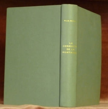 La conquête de la Montagne. Avec 8 croquis et 32 photographies hors texte. Collection Bibliothèque géographique.. IRVING, R.L.G.