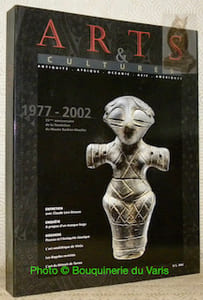 ARTS & CULTURES. Magazine consacré aux arts de l’Antiquité, de l’Afrique, de l’Asie, de l’Océanie et des Amériques. Publié par l’Association des Amis du Musée Barbier-Mueller.Numéro 3. 1977-2002 25ème anniversaire de la fondation du Musée Barbier-Mueller.