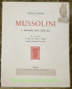 Mussolini à travers son écriture. Avec un portrait, un buste du sculpteur Ambrosi et quatre autographes hors texte.. SCHULER, Rose-Alsa.