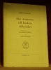 Om orsakerna till böckers sällsynthet. Översättning fran latinet jämte inledning och Kommentar.Acta Bibliothecae Universitatis Gothoburgensis Vol. ...