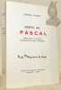 Vérité de Pascal. Essai sur la valeur apologétique des “Pensées”.. JOURNET, Cardinal Charles.