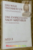Das Evangelium nach Matthäus. Das Neue Testament Deutsch. Neues Göttinger Bibelwerk 2.. SCHWEIZER, Eduard.