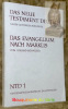 Das Evangelium nach Markus. Das Neue Testament Deutsch. Neues Göttinger Bibelwerk 1.. SCHWEIZER, Eduard.