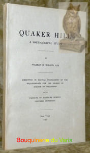Quaker Hill. A sociological study. Thesis.