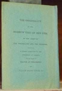 The Originality of the Hebrew Text of Ben Sira in the Light of the Vocabulary and the Versions. Thesis.