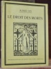 Le droit des morts. Un appel pour la protection des tombeaux de guerre. Avec une gravure sur bois de W. Laage et 79 photographies d’après nature.. ...