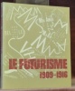 LE FUTURISME 1909-1916. Musée national d’art moderne.. 
