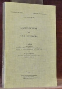 L’acupuncture et son histoire. Thèse.