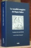 La vassallità maggiore del Regno Italico. I capitanei nei secoli XI-XII. Atti del Convegno Verona 4-6 novembre 1999.. CASTAGNETTI, Andrea.