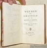 Voyage de Chapelle et de Bachaumont, suivi de quelques autres voyages dans le même genre. Genève, 1782, 254 p. Relié à la suite: La vie du Comte de ...