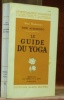 Le guide du yoga. Préface de Jean Herbert et N. K. Gupta. 2e Edition. Collection Spiritualités vivantes.. AUROBINDO, Shri.