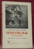 Finnland 1940. Was ich sah und hörte.. VALLOTTON, Henry.