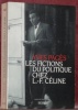 Les fictions du politique chez L.-F. Céline.Coll. “L’univers historique”.. PAGÈS, Yves.