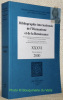 BIBLIOGRAPHIE internationale de l’Humanisme et de la Renaissance XXXVI.Travaux parus en 2000.Ouvrage publié sur la recommandation du Conseil ...