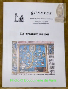 Questes : Bulletin des jeunes chercheurs médiévistes / numéro 11 - mars 2007 : La Transmission.