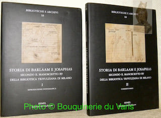 Storia di Barlaam e Josaphas. Secondo il manoscritto 89 della Biblioteca Trivulziana di Milano. 2 volume. I : Riproduzione fotografica. VIII-, 73 ...