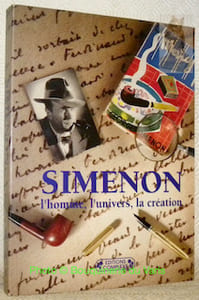 Simenon, l’homme, l’univers, la création.