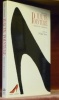 Haute pointure. Histoires de chaussures. Préface de Philippe Noiret.. McDowell, Colin.