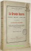 Collection Henri Leblanc. La Grande Guerre. Iconographie - Bibliographie - Documents divers.- Tome premier. Catalogue raisonné des estampes, ...