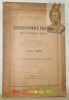 Correspondance politique de l’Avocat Bille. Troisième partie avec un portrait de Fritz Courvoisier. - 1834 - 1838.(Extrait du Musée Neuchâtelois, ...