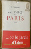 Le Pavé de Paris (Ainsi s’en vont les jours!).. LANDRY, C.-F.