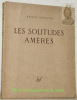 Les Solitudes Amères.. ZERMATTEN, Maurice.