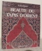Beauté du tapis d’Orient. Photos de René Bersier et Léo Hilber.. GANS-RUEDIN, Erwin.