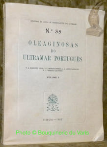 Oleaginosas do Ultramar Portuguès. Volume 3.Memorias da Junta de Investigaçoes do Ultramar N° 35.