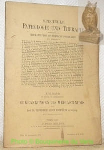 Erkrankungen des Mediastinums. Von Prof. Dr. Friedrich Albin Hoffmann in Leipzig. Mit 2 Holzschnitten.Specielle Pathologie und Therapie. Hrsg. Hermann Nothnagel. XIII. Band. III. Theil. II. Abtheillung.