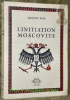 Monsieur Boutourline ou l’initiation moscovite, suivi de: Voyage à Rome d’Armand Sixt. Hors-texte et vignettes de A. Mathey.. KUES, Maurice.