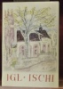 Igl Ischi. Organ della Romania. LIII/LIV. annada.. Maissen, Alfons. (Redacziun).