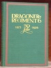 Dragoner-Regiment 6 1875-1924 50 Jahre.. 