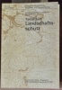 Landesplanerische Leitbilder der Schweiz. Teilleitbild Landschaftsschutz. Schriftenreihe zur Orts-, Regional- und Landesplanung. Nr. 18 Apr.. 1974.. 