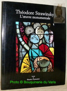 Théodore Strawinsky: L’oeuvre monumentale. Texte de Maurice Zermatten.. STRAWINSKY, Théodore. - ZERMATTEN, Maurice.
